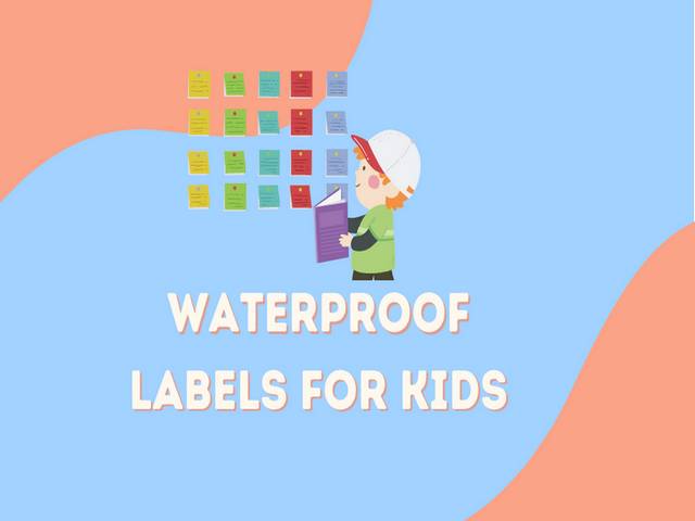 Waterproof Labels for Kids Featured