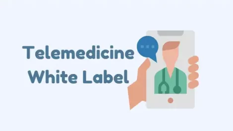 Telemedicine White Label The Next Revolution in Healthcare