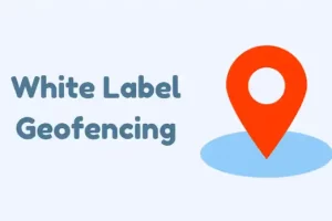 white label geofencing